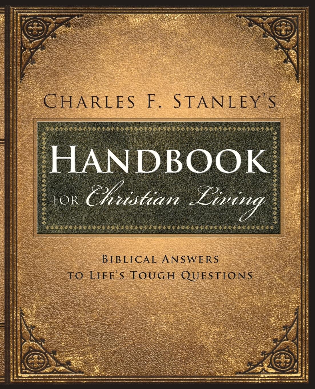 Cover: 9781400280308 | Charles Stanley's Handbook for Christian Living | Charles F. Stanley