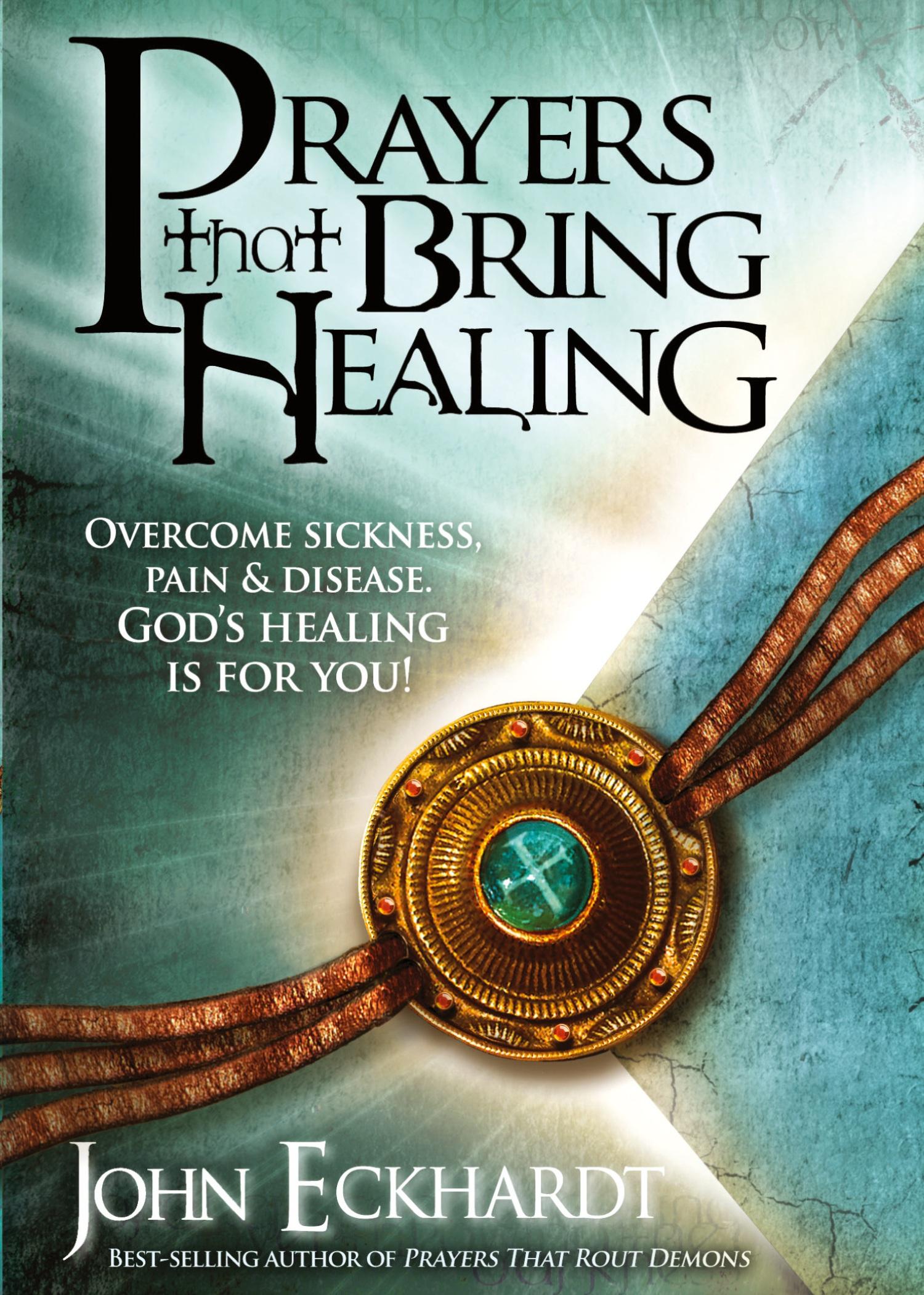 Cover: 9781616380045 | Prayers That Bring Healing | John Eckhardt | Taschenbuch | Englisch