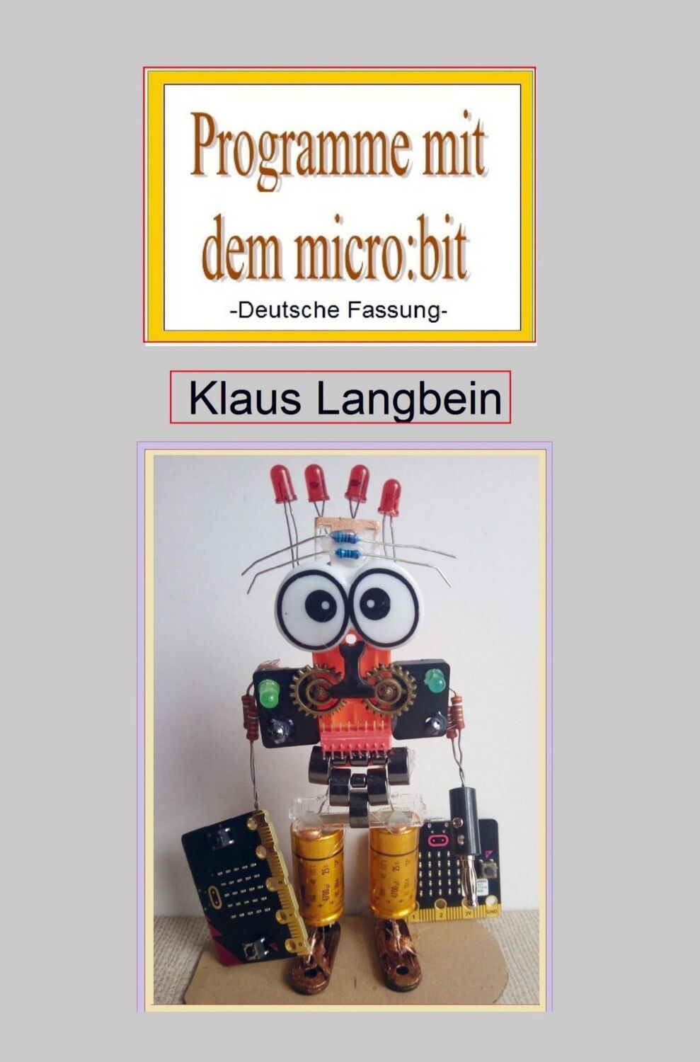 Cover: 9789403626352 | Programmieren mit dem micro:bit | Deutsche Beschreibung | Langbein