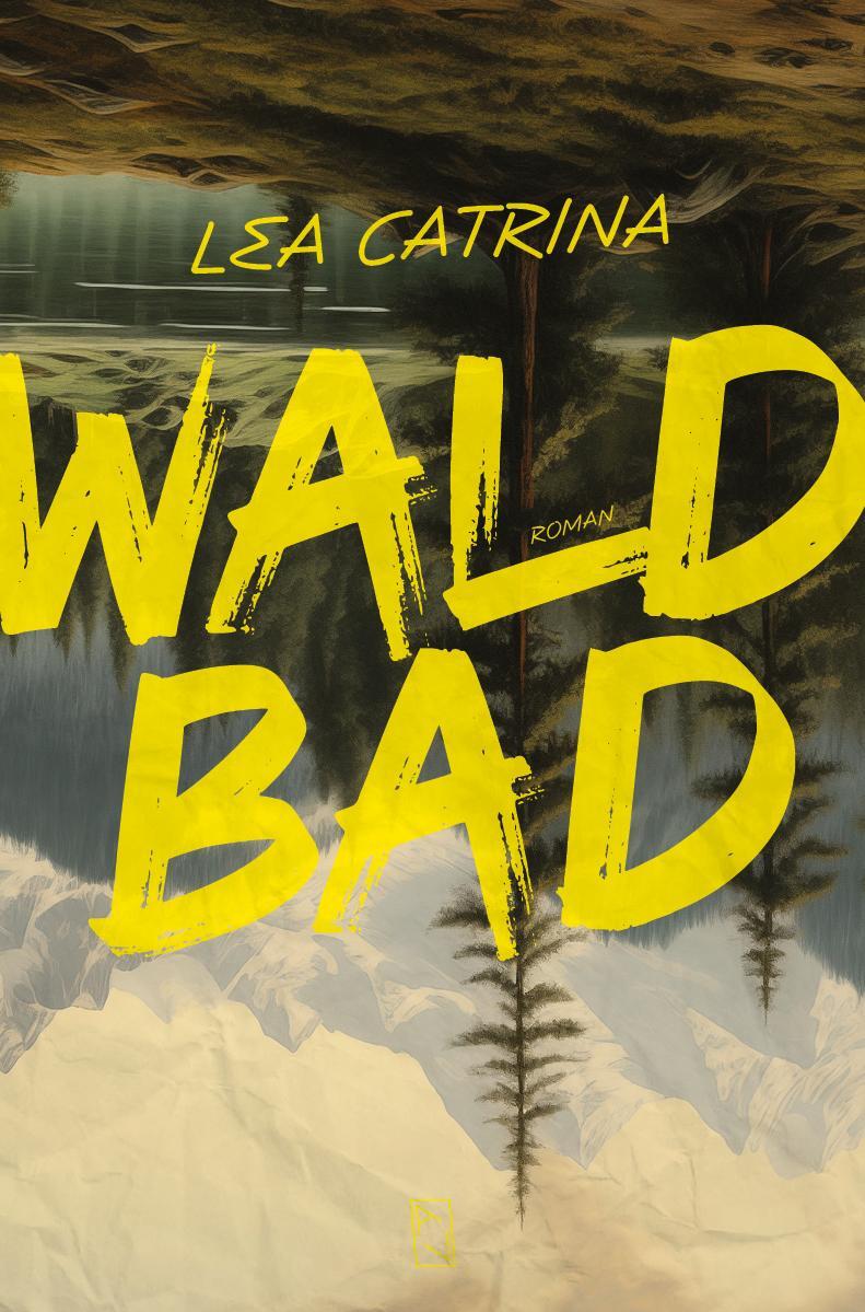 Cover: 9783907238370 | Waldbad | Lea Catrina | Buch | Einband - fest (Hardcover) | Deutsch