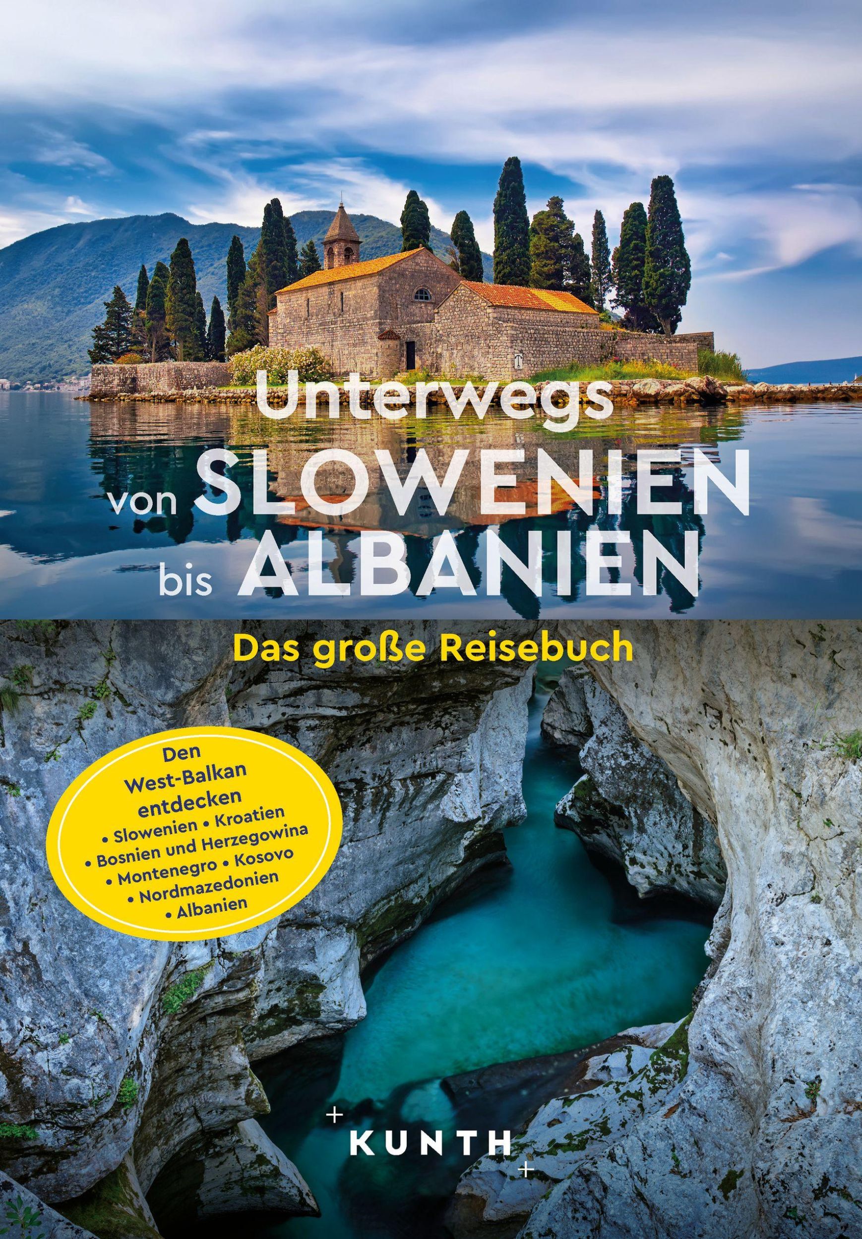 Cover: 9783969651612 | KUNTH Unterwegs von Slowenien bis Albanien | Das große Reisebuch