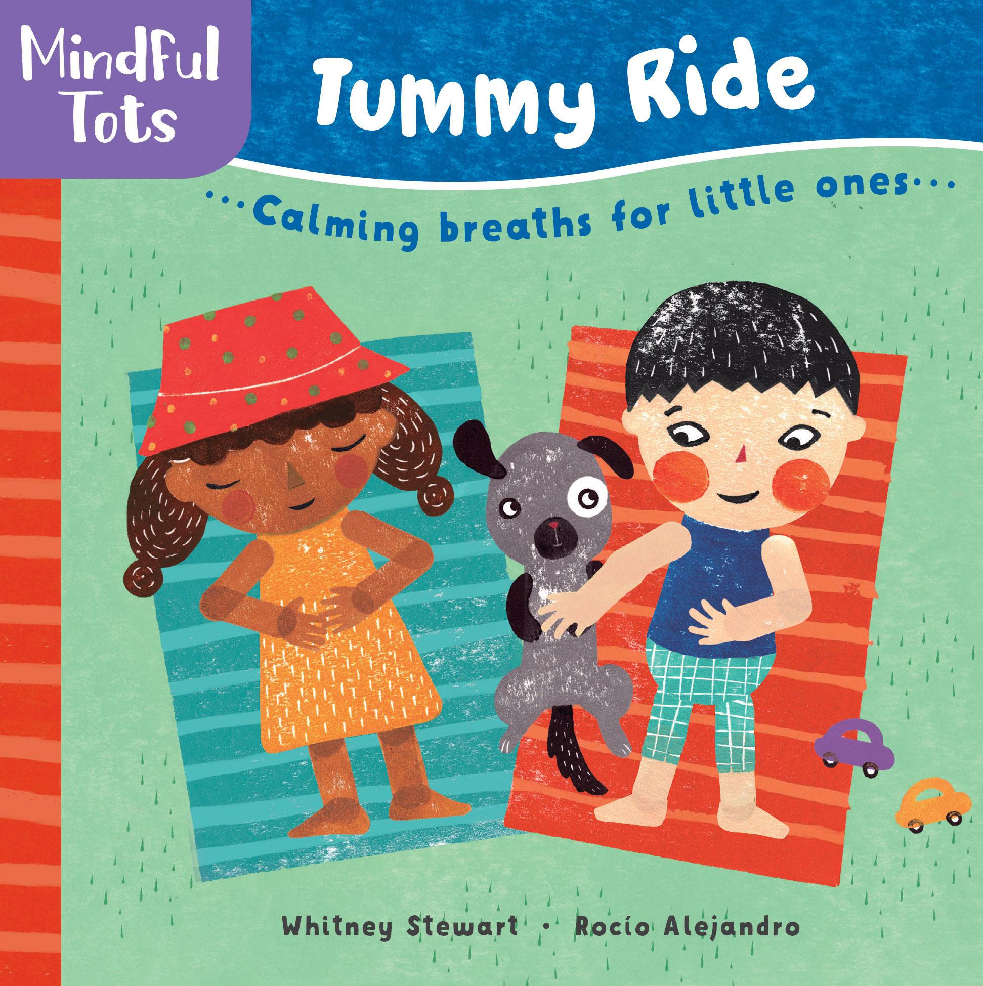 Cover: 9781782857488 | Mindful Tots Tummy Ride | Whitney Stewart | Buch | Papp-Bilderbuch