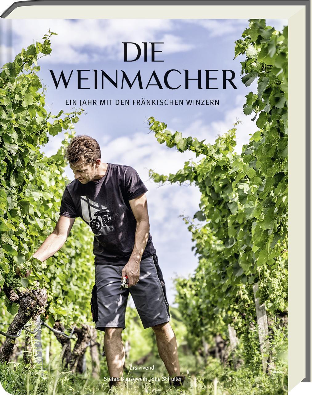 Cover: 9783869139920 | Die Weinmacher | Ein Jahr mit den fränkischen Winzern | Buch | 216 S.