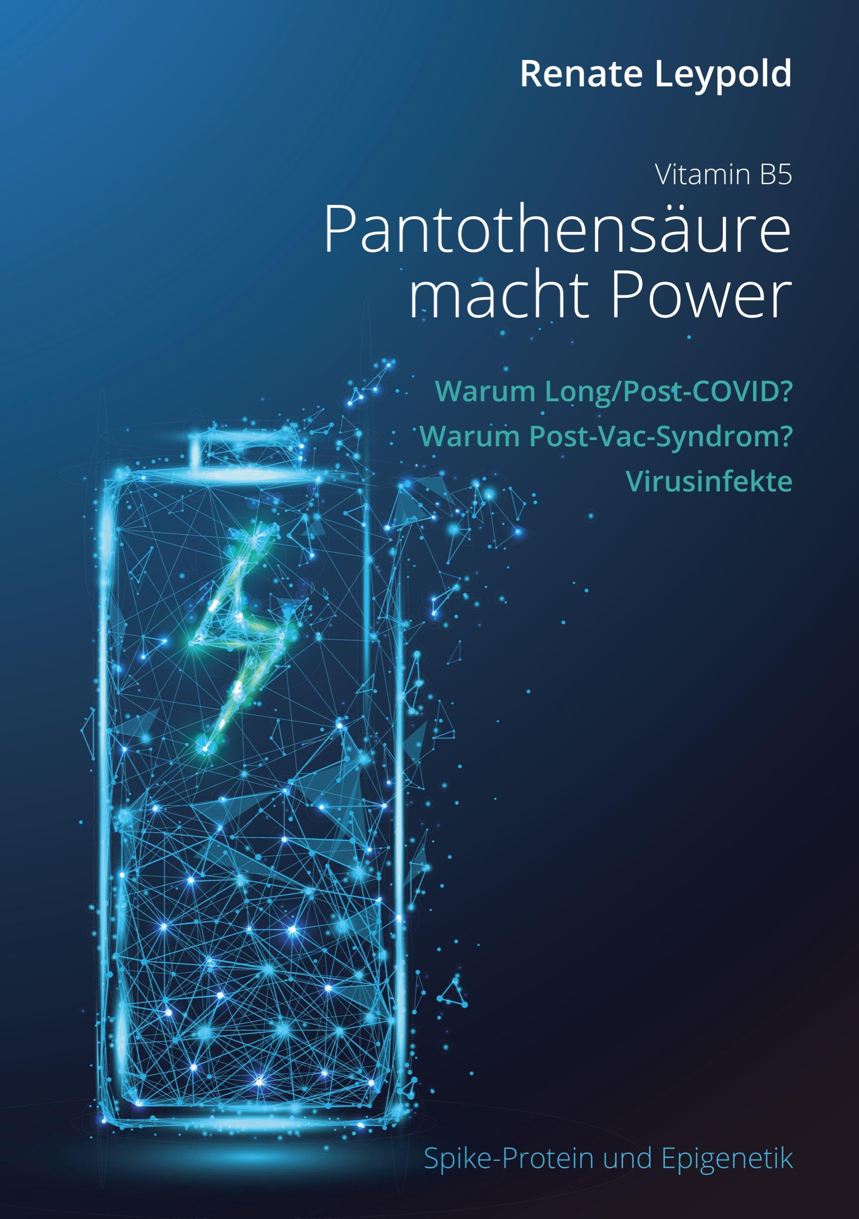 Cover: 9783758319624 | Pantothensäure B5 macht Power | Renate Leypold | Taschenbuch | 278 S.