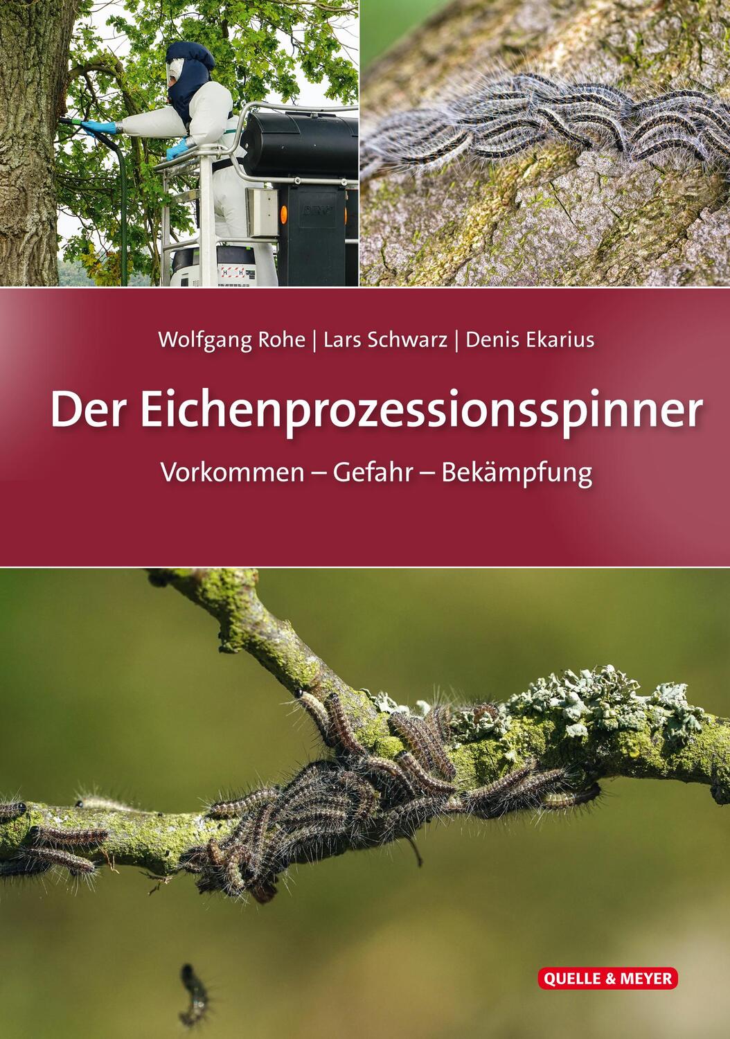 Cover: 9783494018270 | Der Eichenprozessionsspinner | Vorkommen - Gefahr - Bekämpfung | Buch