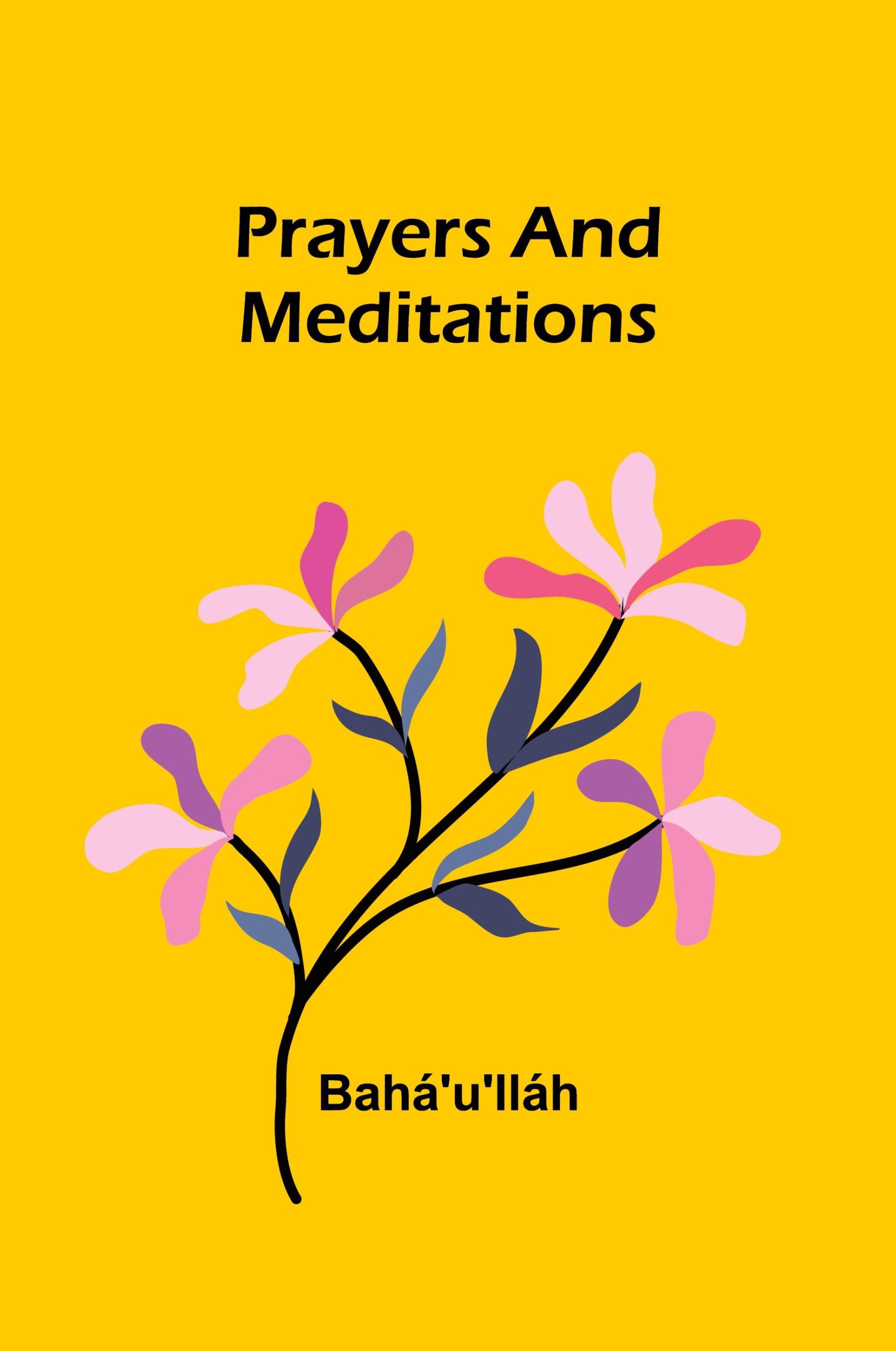 Cover: 9789361475467 | Prayers and Meditations | Bahá'U'Lláh | Taschenbuch | Englisch | 2024