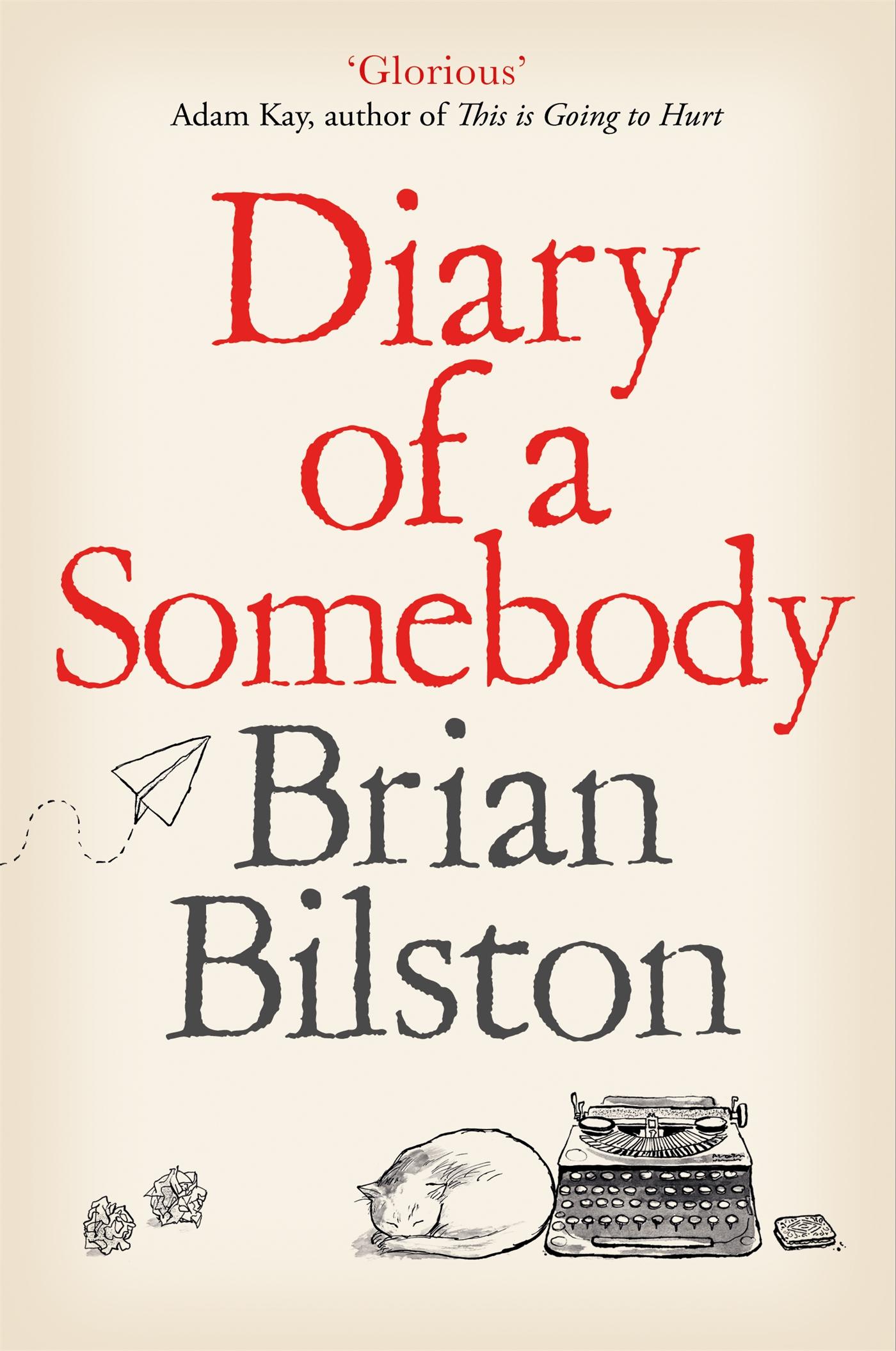 Cover: 9781529005561 | Diary of a Somebody | Brian Bilston | Taschenbuch | 400 S. | Englisch