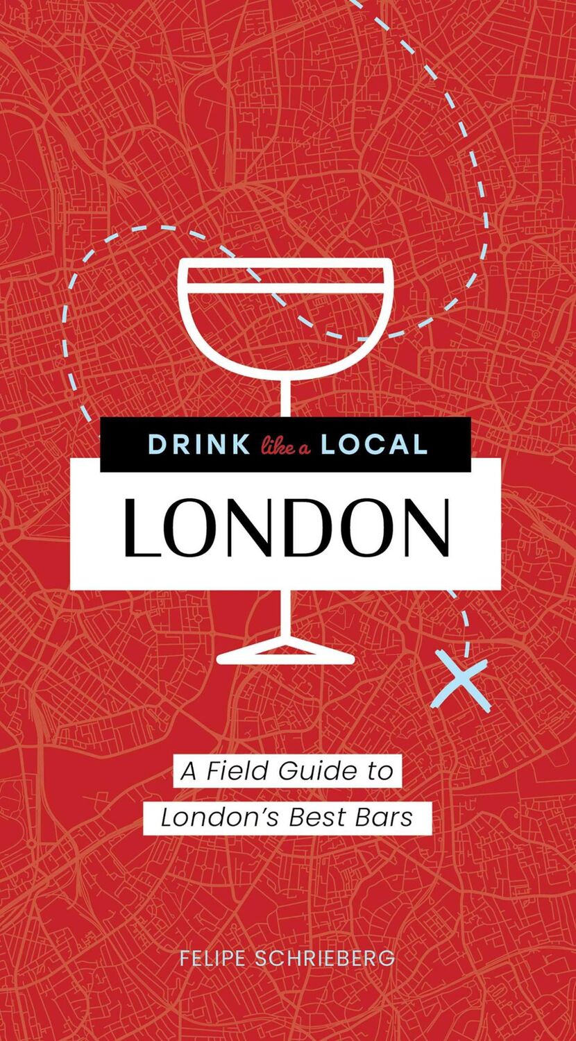 Cover: 9781646432998 | Drink Like a Local London | A Field Guide to London's Best Bars | Buch