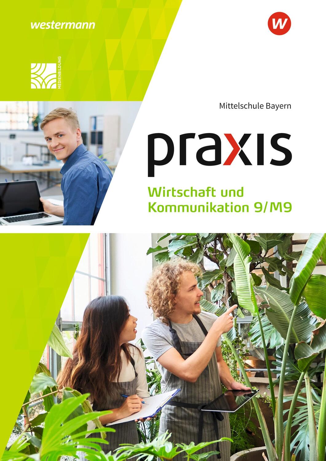 Cover: 9783141165272 | Praxis Wirtschaft und Kommunikation 9/M9. Schülerband. Für...