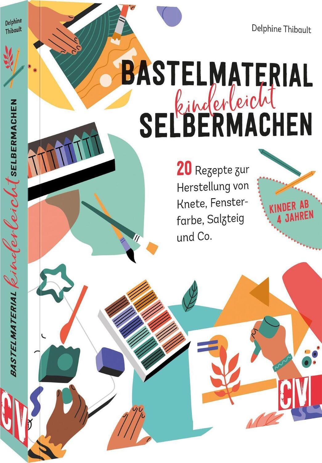 Cover: 9783841102621 | Bastelmaterial einfach selbermachen | Delphine Thibault | Taschenbuch