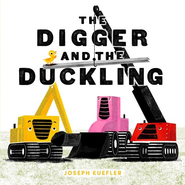 Cover: 9780063062542 | The Digger and the Duckling | Joseph Kuefler | Buch | Gebunden | 2022