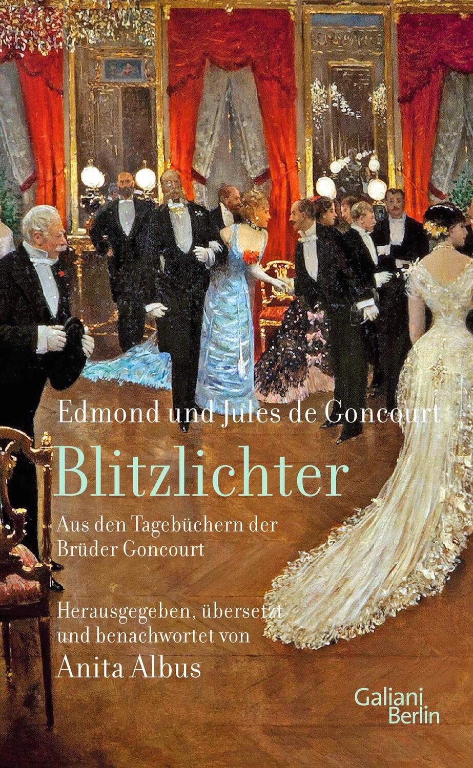 Cover: 9783869712819 | Blitzlichter. Aus den Tagebüchern der Brüder Goncourt | Buch | 352 S.