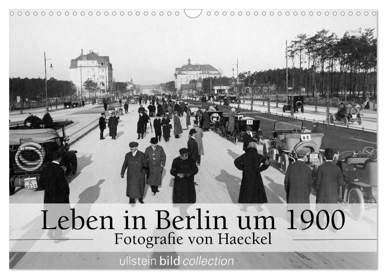 Cover: 9783435646463 | Leben in Berlin um 1900 ¿ Fotografie von Haeckel (Wandkalender 2025...