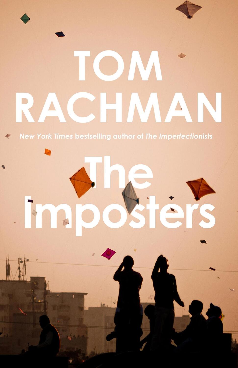 Cover: 9781529425840 | The Imposters | Tom Rachman | Taschenbuch | Englisch | 2024