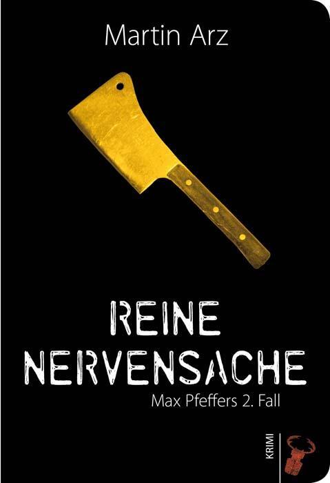 Cover: 9783940839114 | Reine Nervensache | Max Pfeffer ermittelt wieder. Max Pfeffers 2. Fall