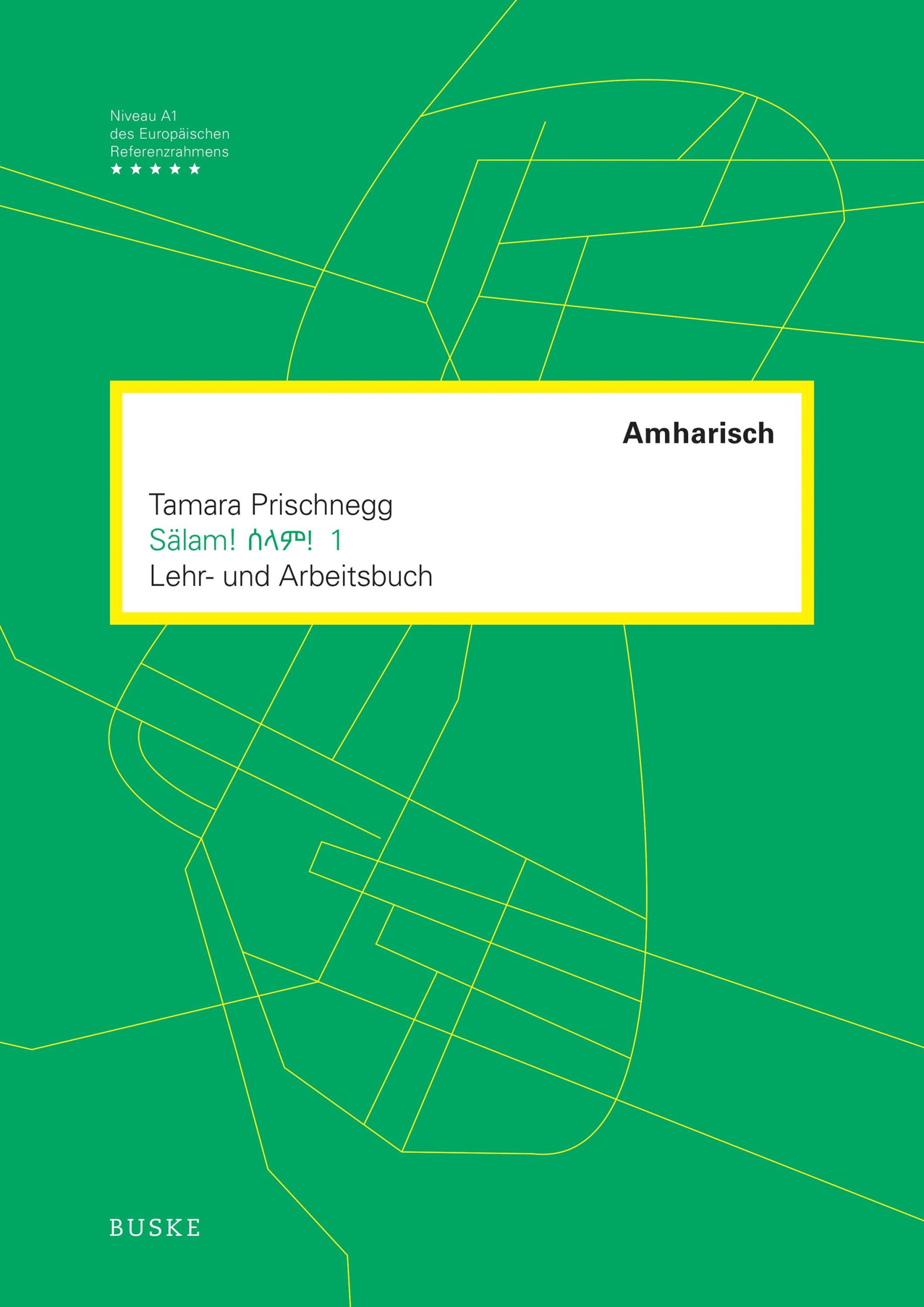 Cover: 9783967693775 | Sälam! 1 | Lehr- und Arbeitsbuch Amharisch | Tamara Prischnegg | Buch