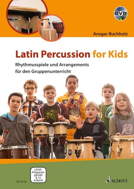 Cover: 9783795708771 | Latin Percussion for Kids | Ansgar Buchholz | Taschenbuch | 104 S.