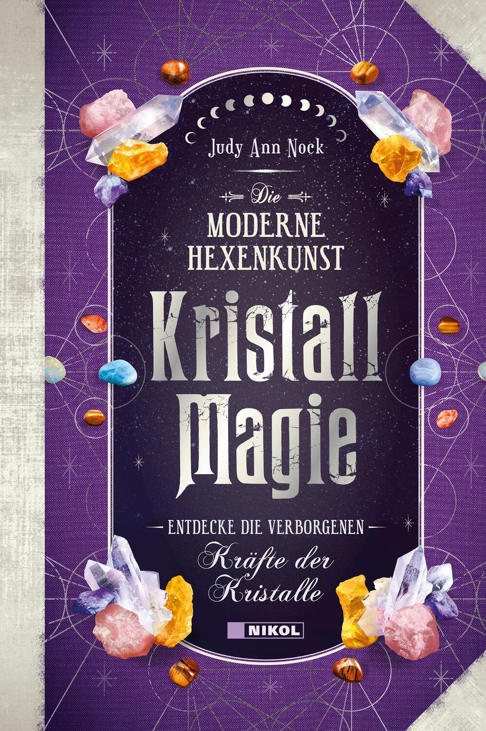 Cover: 9783868208375 | Kristallmagie | Entdecke die verborgenen Kräfte der Kristalle | Nock