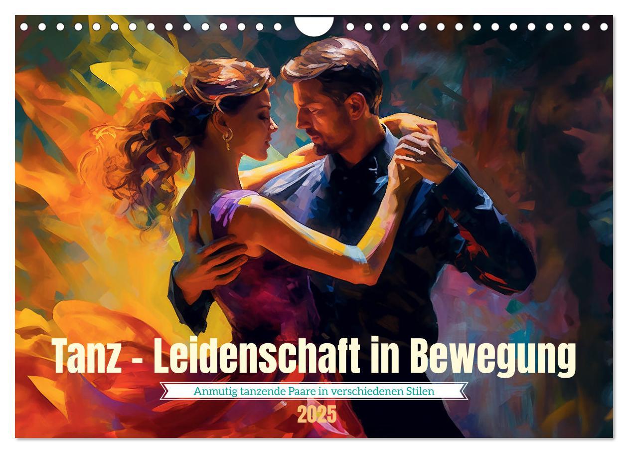 Cover: 9783383859496 | Tanz Leidenschaft in Bewegung (Wandkalender 2025 DIN A4 quer),...