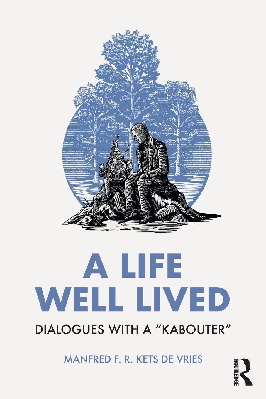 Cover: 9781032590844 | A Life Well Lived | Dialogues with a "Kabouter" | Vries | Taschenbuch