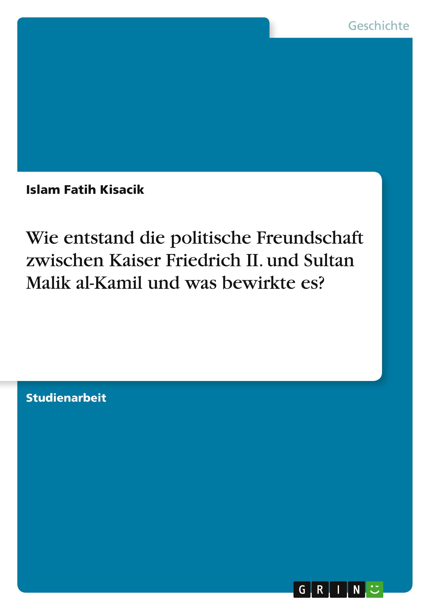 Cover: 9783640514908 | Wie entstand die politische Freundschaft zwischen Kaiser Friedrich...