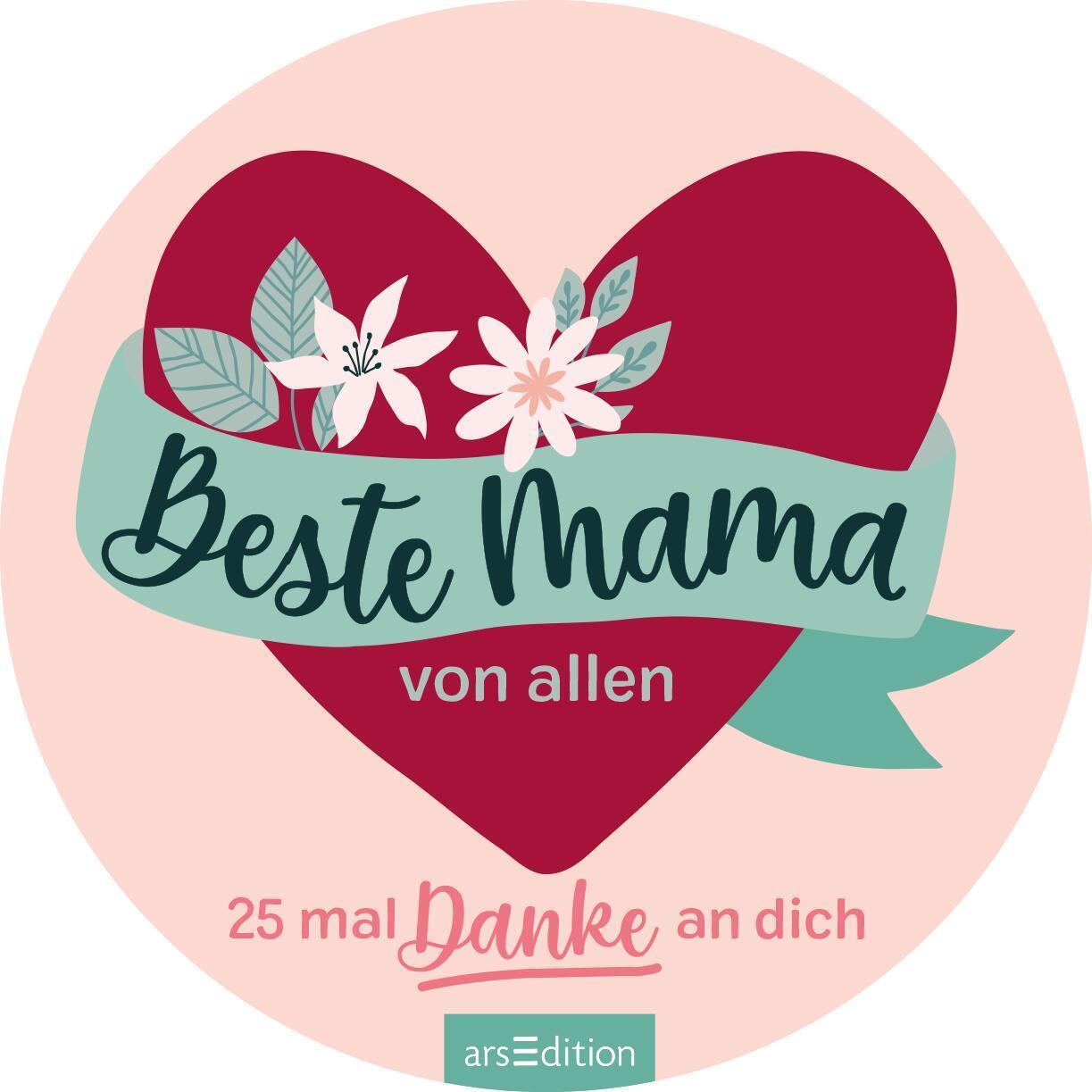 Bild: 9783845847306 | Beste Mama von allen | 25 mal Danke an dich | Taschenbuch | 25 S.