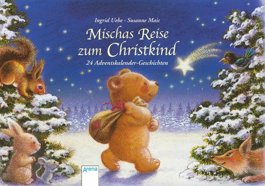 Cover: 9783401098241 | Mischas Reise zum Christkind | 24 Adventskalender-Geschichten | Uebe