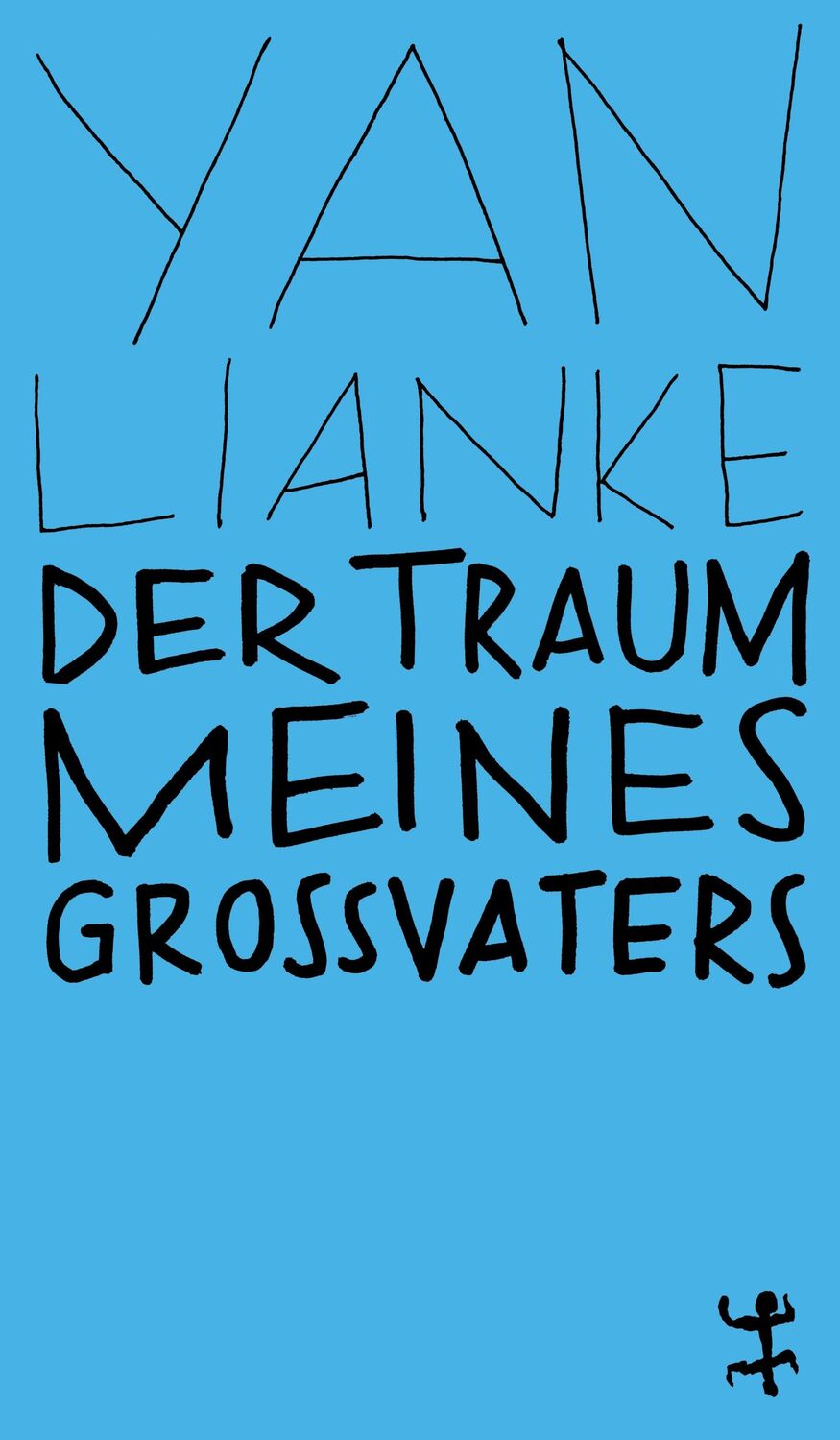 Cover: 9783751801065 | Der Traum meines Großvaters | Lianke Yan | Taschenbuch | MSB Paperback