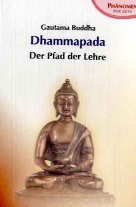 Cover: 9783933321602 | Dhammapada | Gautama Buddha | Taschenbuch | Deutsch | Phänomen