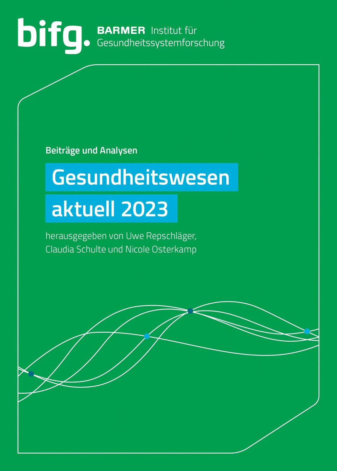 Cover: 9783981880960 | BARMER Gesundheitswesen aktuell 2023 | Beiträge und Analysen | Buch