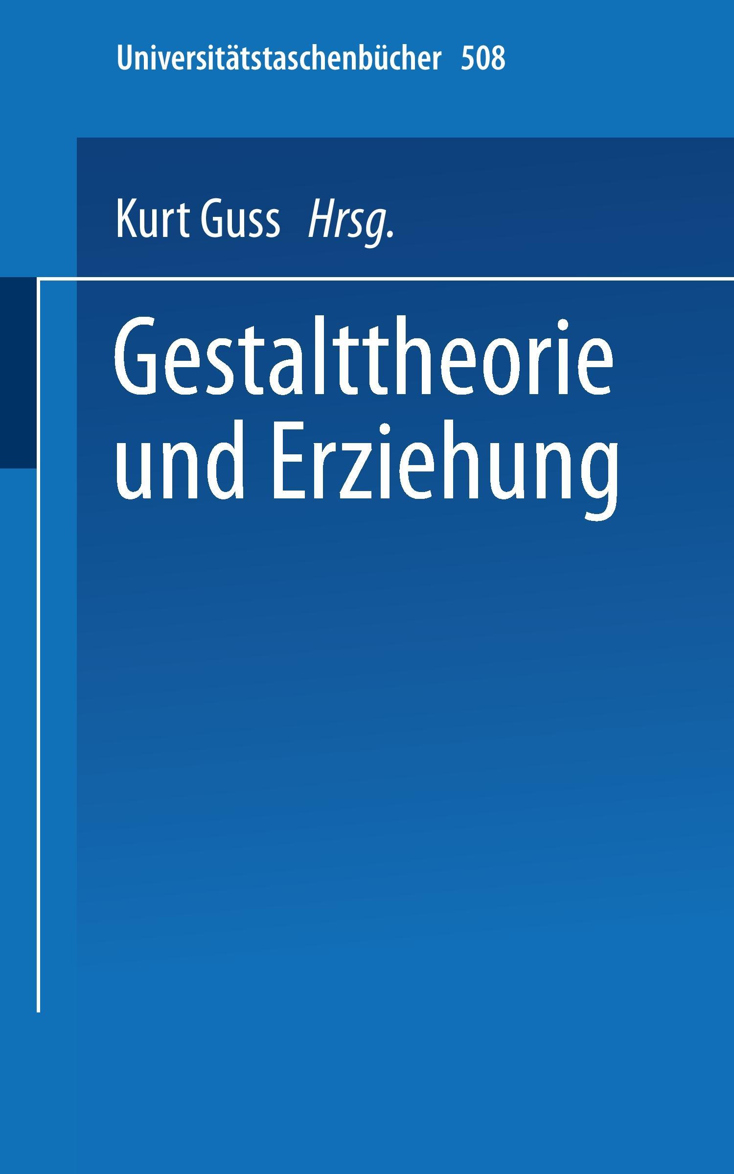 Cover: 9783798504271 | Gestalttheorie und Erziehung | K. Guss | Taschenbuch | Paperback | xii