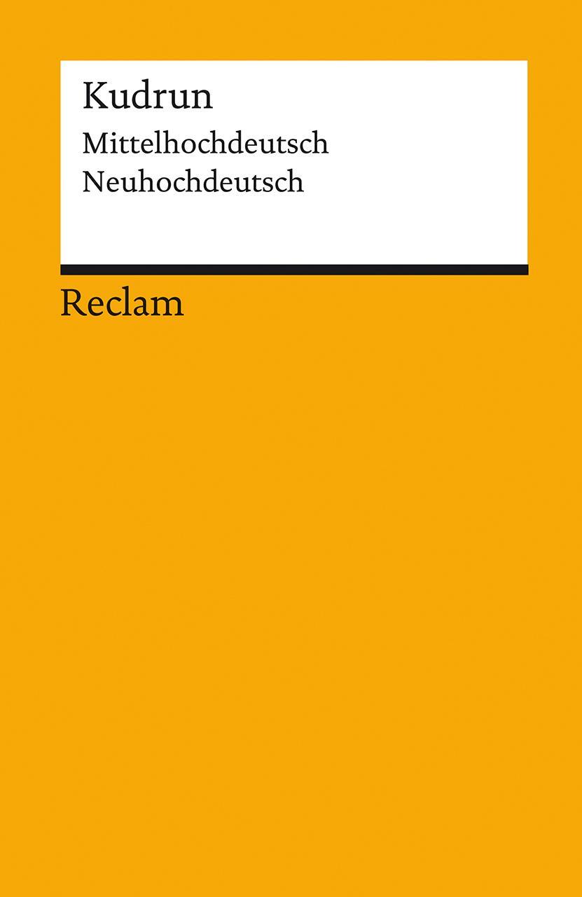 Cover: 9783150186398 | Kudrun | Mittelhochdeutsch / Neuhochdeutsch | Uta Störmer-Caysa | Buch