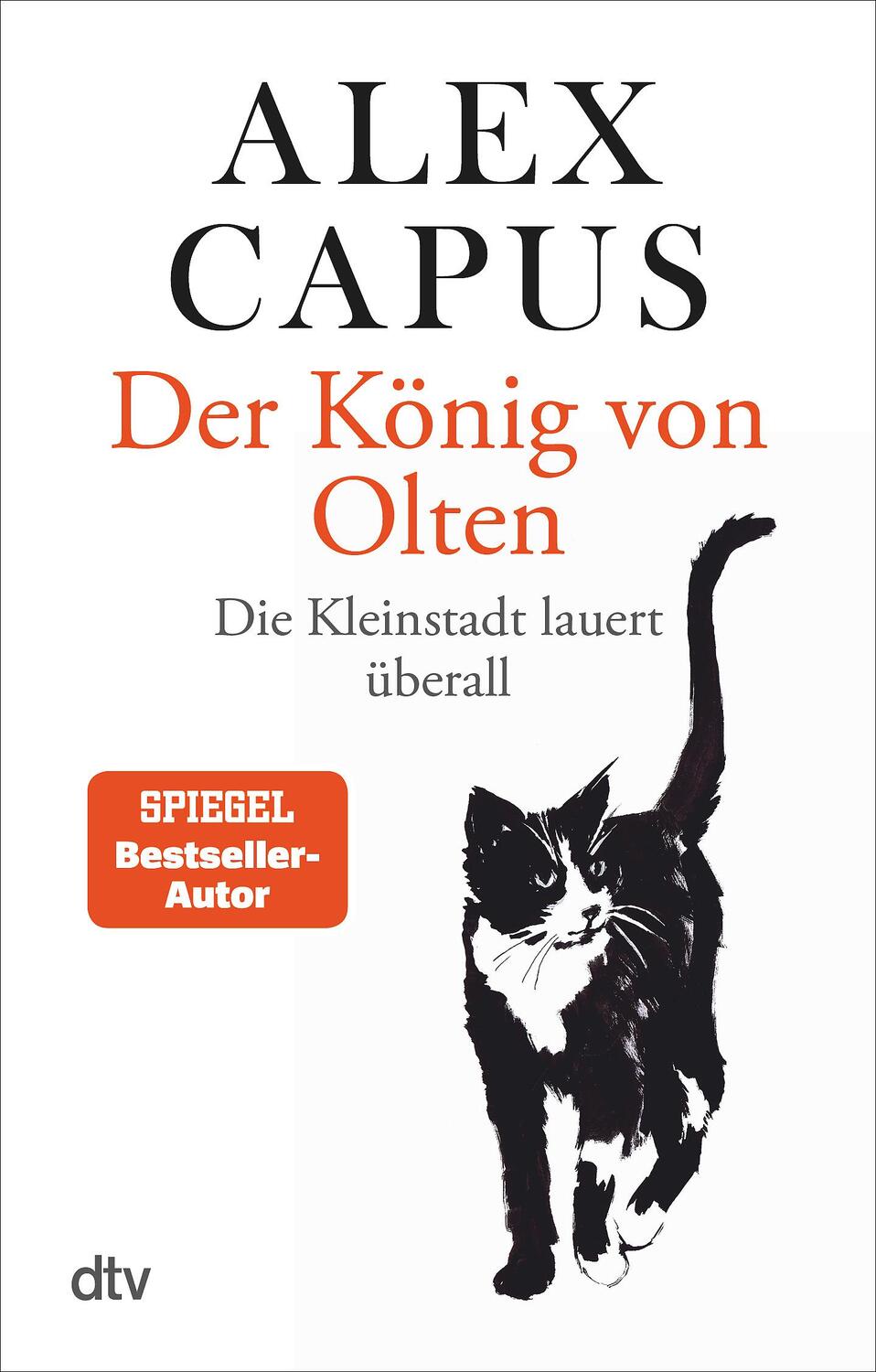 Cover: 9783423147743 | Der König von Olten | Die Kleinstadt lauert überall | Alex Capus