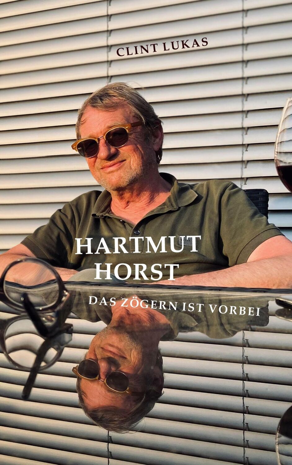 Cover: 9783756226986 | Hartmut Horst | Das Zögern ist vorbei | Clint Lukas | Buch | 140 S.