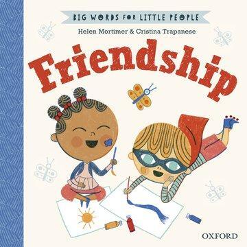 Cover: 9780192777652 | Big Words for Little People Friendship | Helen Mortimer | Buch | 2021