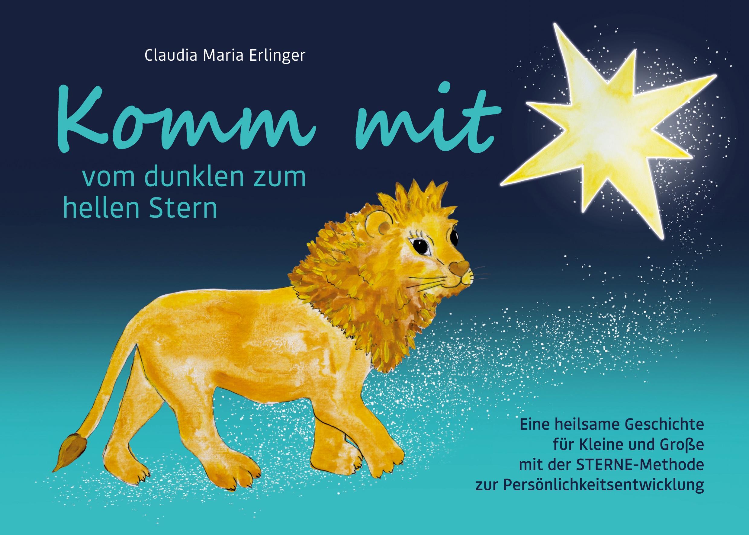 Cover: 9783759779298 | Komm mit vom dunklen zum hellen Stern | Claudia Maria Erlinger | Buch