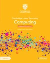 Cover: 9781009297059 | Cambridge Lower Secondary Computing Learner's Book 7 with Digital...