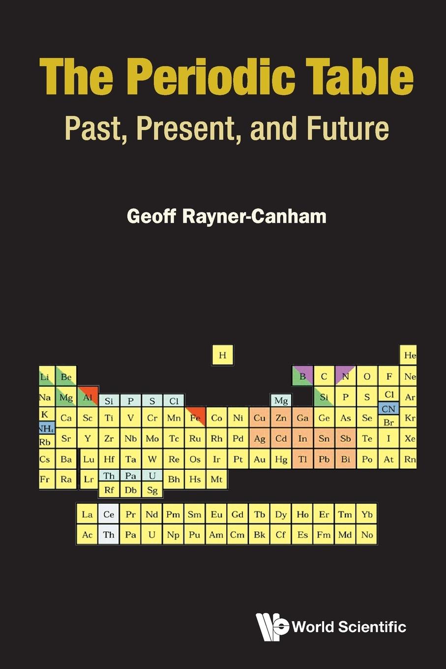 Cover: 9789811249495 | PERIODIC TABLE, THE | PAST, PRESENT, AND FUTURE : THE: PAST | Buch