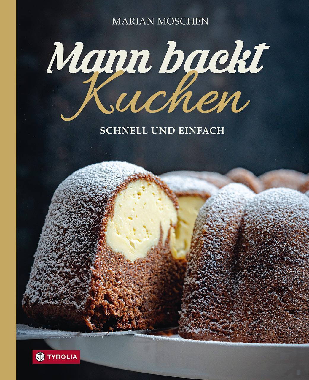 Cover: 9783702242206 | Mann backt Kuchen | Marian Moschen | Buch | 192 S. | Deutsch | 2024