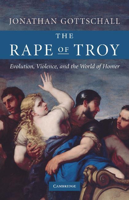 Cover: 9780521690478 | The Rape of Troy | Evolution, Violence, and the World of Homer | Buch