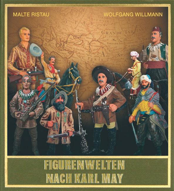 Cover: 9783780201287 | Figurenwelten nach Karl May | Malte/Willmann, Wolfgang Ristau | Buch