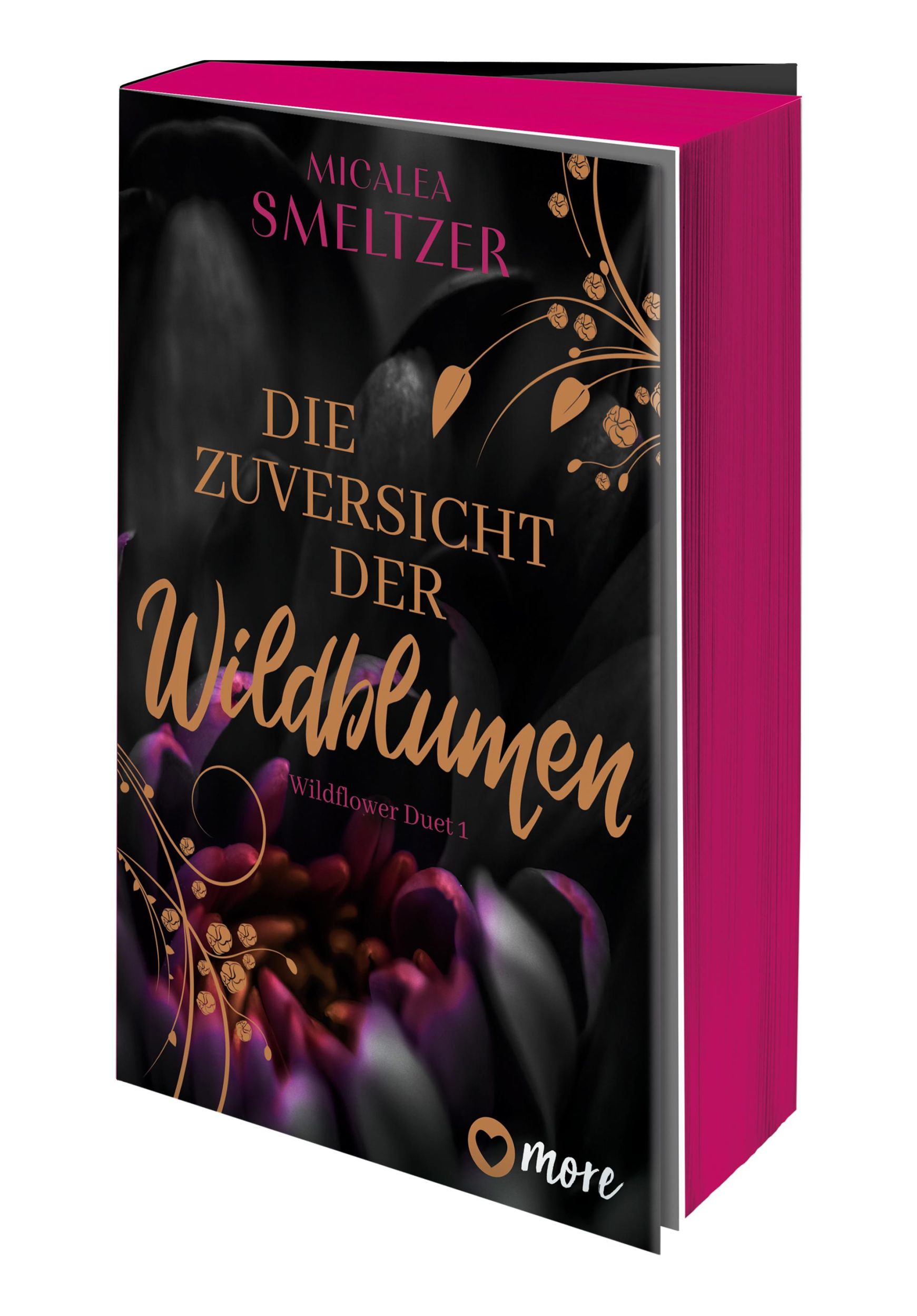 Bild: 9783987510601 | Die Zuversicht der Wildblumen | Micalea Smeltzer | Taschenbuch | 2024