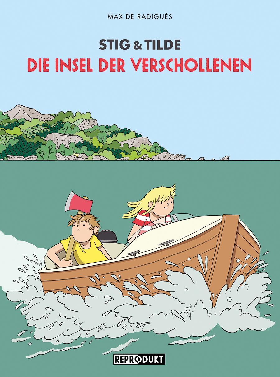 Cover: 9783956402265 | Stig &amp; Tilde: Die Insel der Verschollenen | Max de Radiguès | Buch