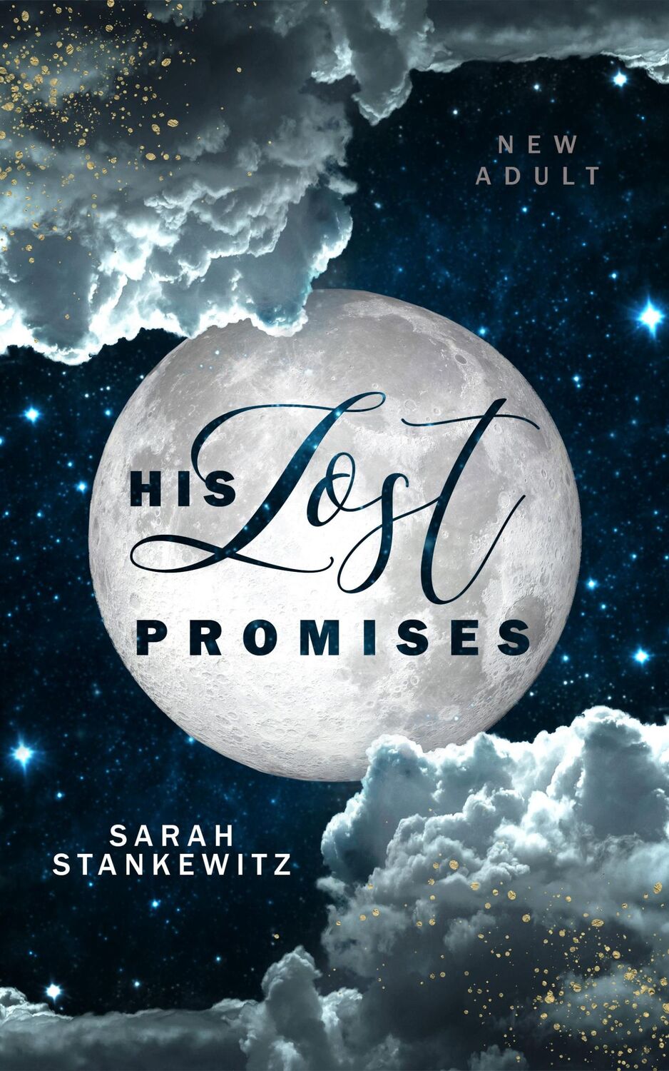 Cover: 9783989424753 | His Lost Promises | Sarah Stankewitz | Taschenbuch | 400 S. | Deutsch