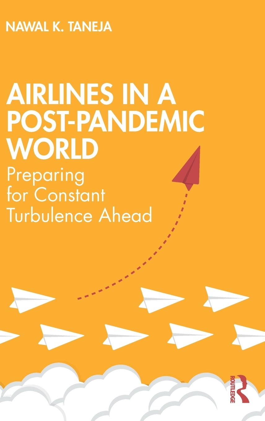 Cover: 9780367715823 | Airlines in a Post-Pandemic World | Nawal K. Taneja | Buch | Englisch