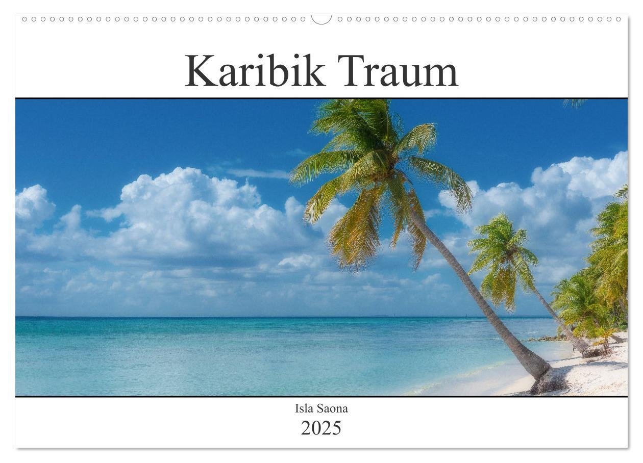 Cover: 9783435022137 | Karibik Traum Isla Saona (Wandkalender 2025 DIN A2 quer), CALVENDO...