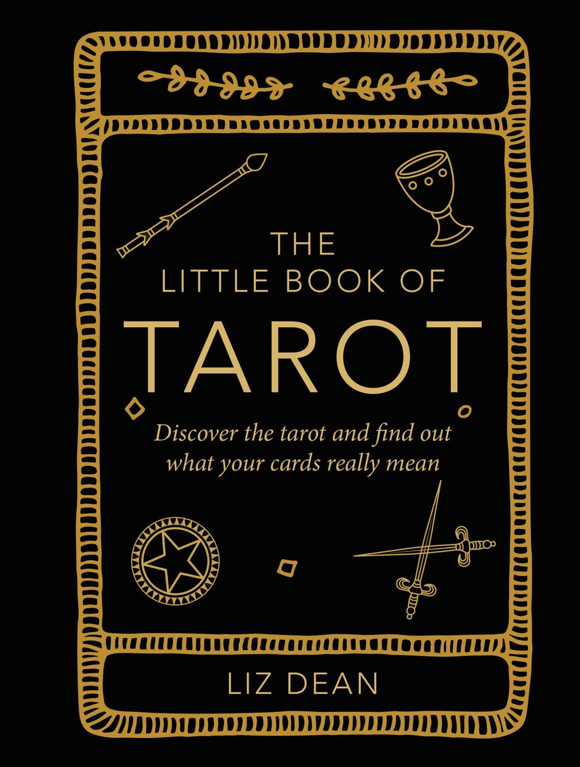 Cover: 9781800651869 | The Little Book of Tarot | Liz Dean | Buch | Englisch | 2023