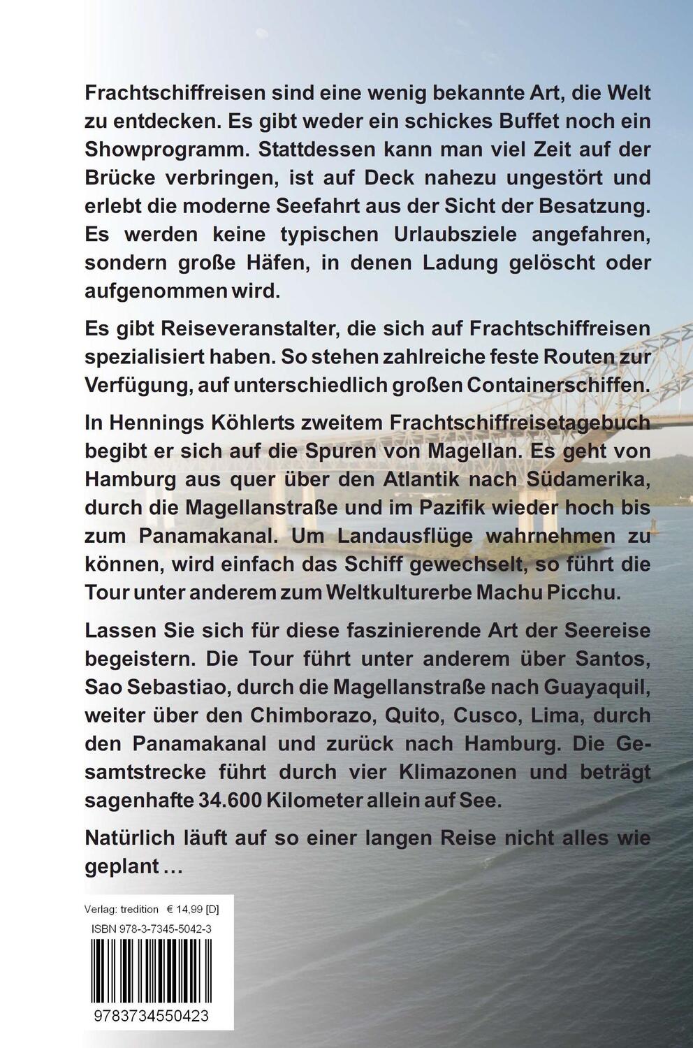 Rückseite: 9783734550423 | Mit dem Frachtschiff rund um Südamerika: Hamburg ¿ Magellanstraße ¿...