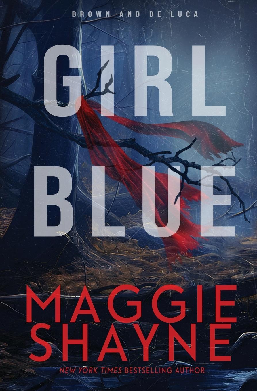 Cover: 9781648395628 | Girl Blue | A Brown and de Luca Novel | Maggie Shayne | Taschenbuch