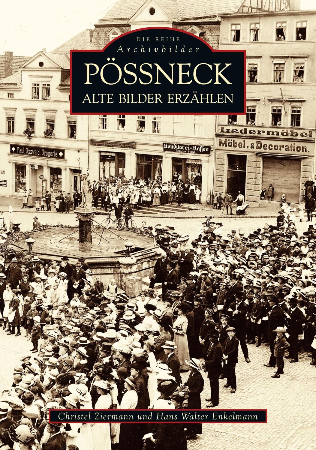 Cover: 9783897028623 | Pössneck | Alte Bilder erzählen | Hans Walter Enkelmann | Taschenbuch